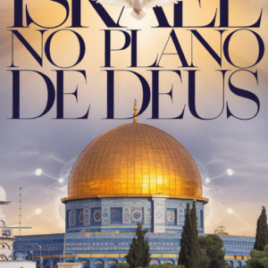 Israel No Plano De Deus