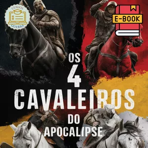 Os 4 Cavaleiros do Apocalipse